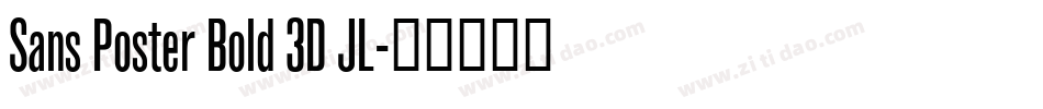 Sans Poster Bold 3D JL字体转换